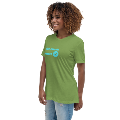 Check The Vibe Women's Relaxed T-Shirt