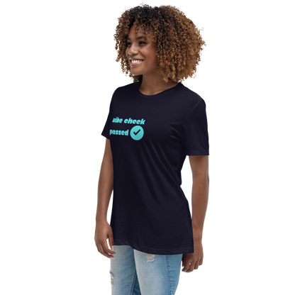Check The Vibe Women's Relaxed T-Shirt