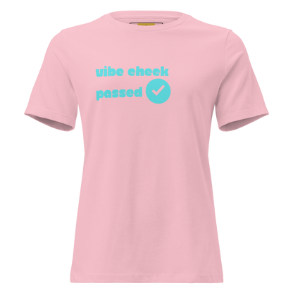 Check The Vibe Women's Relaxed T-Shirt