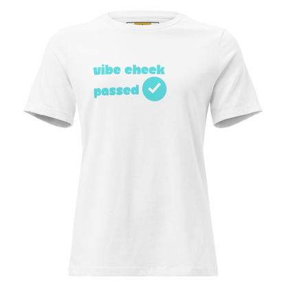 Check The Vibe Women's Relaxed T-Shirt