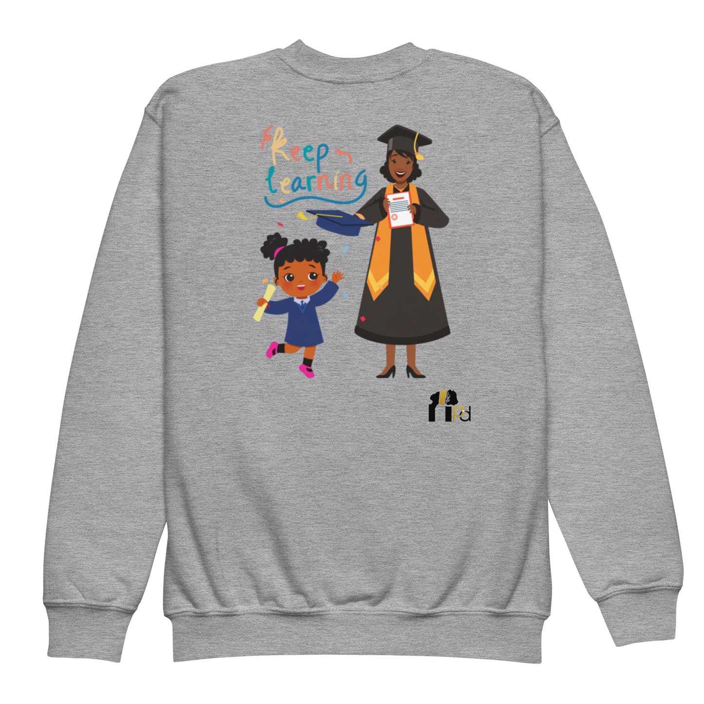 Keep Learning Proud Future HBCU Grad™ Youth Crewneck Sweatshirt for Girls